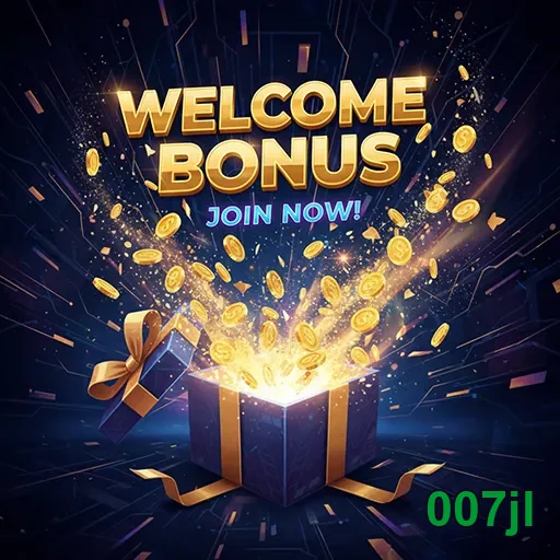 007jl welcome bonus gift 7